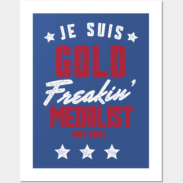 Je Suis Gold Freakin' Medalist Wall Art by SheikMozart